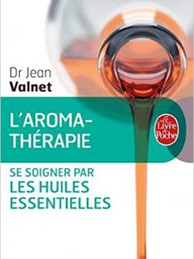 Se soigner par les huiles essentielles Valnet